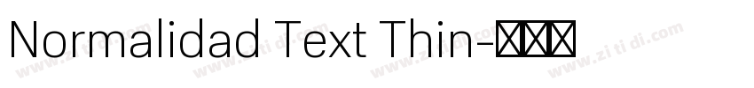 Normalidad Text Thin字体转换